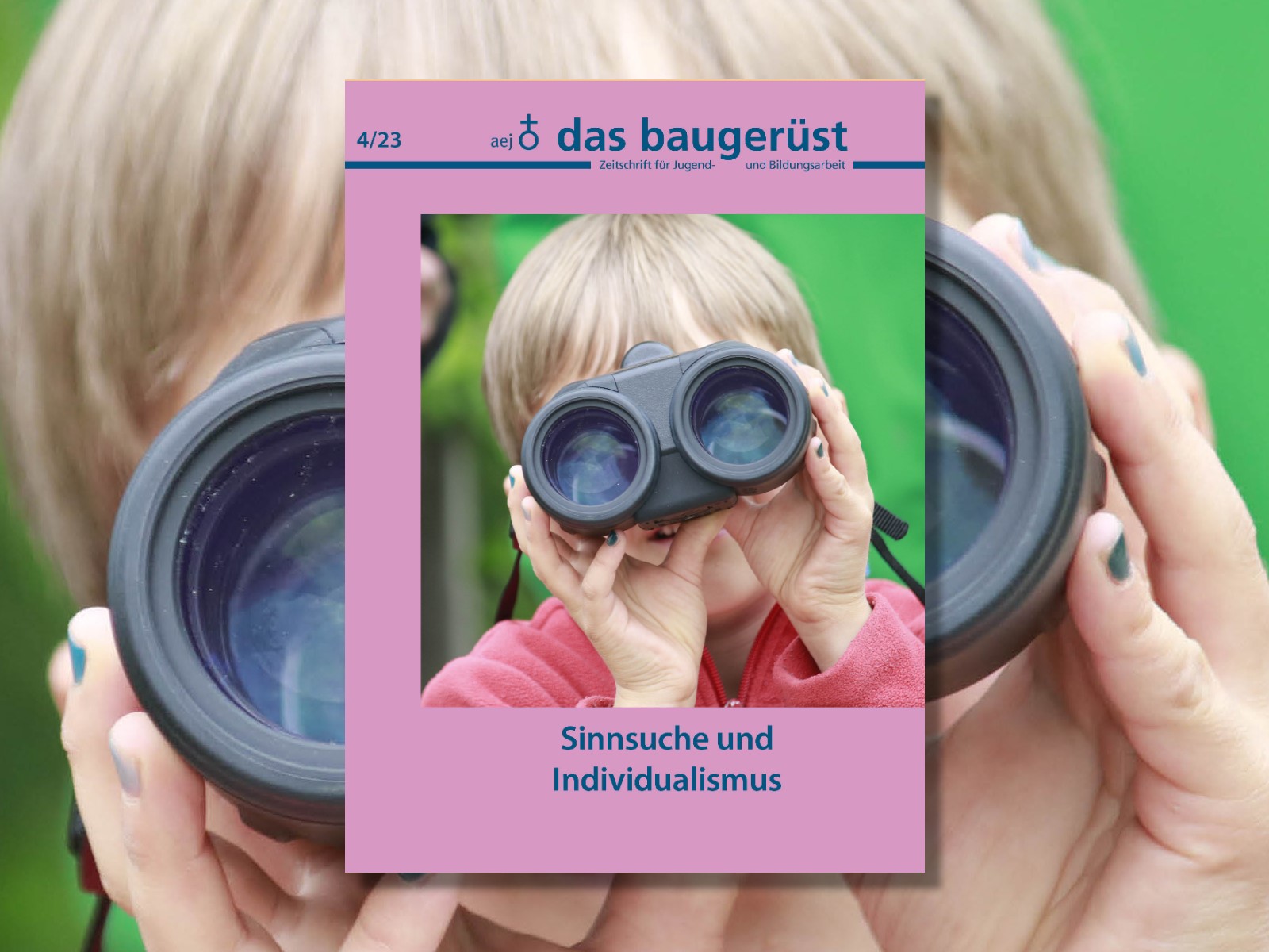 Titelseite der aktuellen baugerüst Ausgabe: Grundfarbe ist lilia, auf dem Titelbild ist ein junger Mensch mit Fernglas vor den Augen zu sehen.